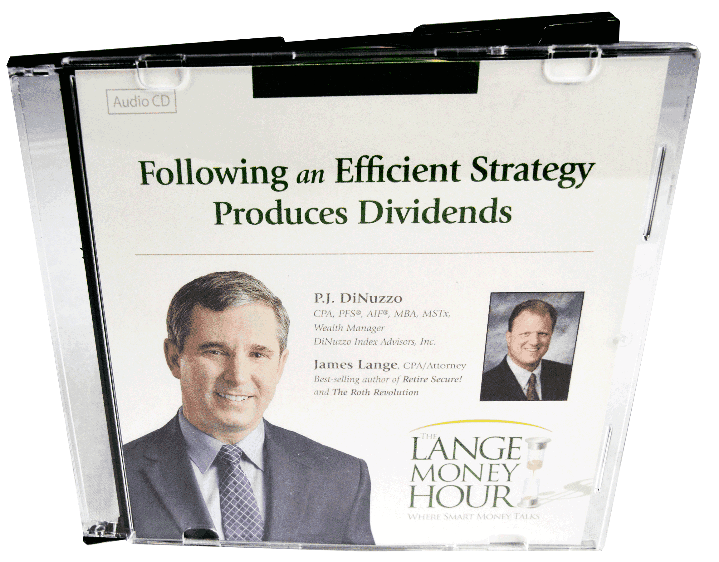 Following an Effiecient Strategy Produces Dividends James Lange
